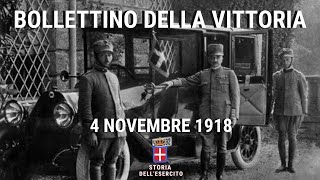 4 NOVEMBRE 1918  Bollettino della vittoria del Generale Armando Diaz [upl. by Fortuna]