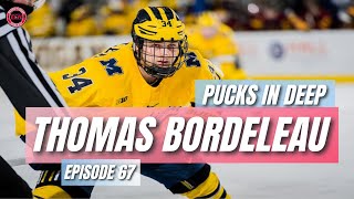 Thomas Bordeleau l Pucks in Deep Ep 67 [upl. by Jaquelyn]