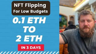 Part 2 NFT Flipping for Small Budgets  01 to 2 ETH in 3 Days [upl. by Lach]