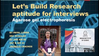 How to build research aptitude DAY 4 Agarose gel electrophoresis Interviewpreparation iitjam2024 [upl. by Floridia53]