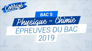 Bac 2019  correction de lépreuve de Physiquechimie  spé pour les S [upl. by Aihsotal]