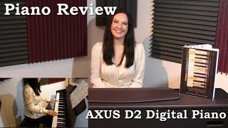 Piano Review AXUS D2 in Rosewood [upl. by Lennox]