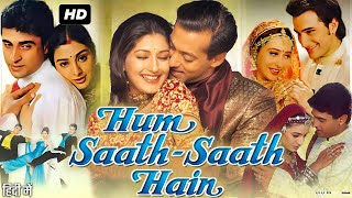 Hum Saath  Saath Hain Full Movie Review  Salman Khan  Saif Ali Khan  Karishma Kapoor [upl. by Cobbie]