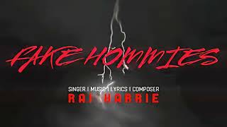 Fake Hommies  Official Full Audio   Rai Harrie  Mera Yaar Ni  Latest Punjabi Songs 2023 [upl. by Arvid]