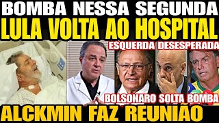 Urgente MÉDICO DE LULA SOLTA UMA BOMBA ALCKMIN FAZ REUNIÃO TODA A VERDADE FOI REVELADA DO DORIA [upl. by Ellatnahc]