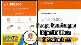 Berapa Keuntungan Deposito 1 Juta di Seabank [upl. by Ocsic]