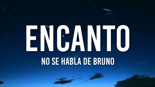 Encanto  No se habla de Bruno LetraLyrics  Español Latino [upl. by Esined]