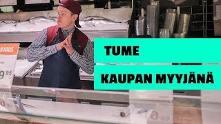 TUME OIKEISSA TÖISSÄ 2 Kaupan myyjänä [upl. by Drabeck116]