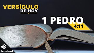 Versículo de la Biblia para hoy 1 Pedro 411 Dando la gloria a Dios [upl. by Aneehsit]