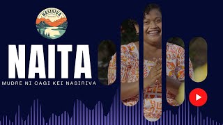 NAITA  Mudre Ni Cagi Kei Nasiriva Remake [upl. by Orestes]