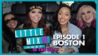 Little Mix Me in the USA Episode 1  Boston [upl. by Arotak609]