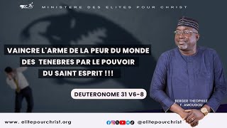 VAINCRE LARME DE LA PEUR DU MONDE DES TÉNÈBRES PAR LE POUVOIR DU SAINT ESPRIT [upl. by Aiden728]