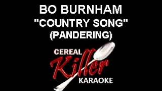 CKK  Bo Burnham  Country Song Pandering Karaoke [upl. by Netsyrk]