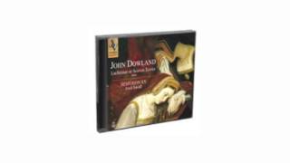 John Dowland  Lachrimae or Seaven Teares Alia Vox 1CD AVSA9901 [upl. by Essirehc369]