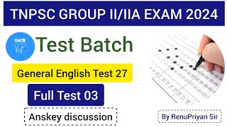 Test 27 General English Full Test Ans key  Group A Test Batch 2024  RENUPRIYAN  GK SHANKAR [upl. by Ravi]