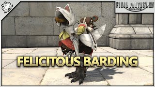 FFXIV  Felicitous Barding [upl. by Bekki]