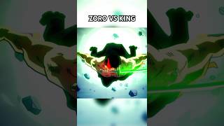 ZORO VS KING EPIC SCENE 4K onepiece zoro king anime shorts [upl. by Torr]