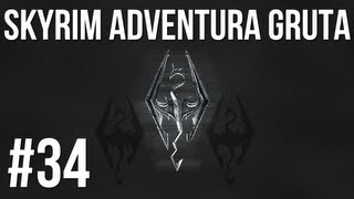 Lets Play Česky  Skyrim Díl 34 quotVstup do temnotyquot [upl. by Nordine]