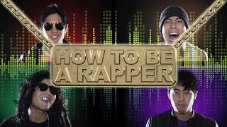 How to be a Rapper [upl. by Asillem]