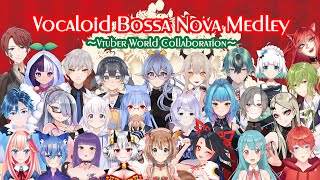 【Original MV】Vocaloid Bossa Nova Medley Vtuber World Collaboration【8Countries26Vtubers】 [upl. by Anytsirk431]