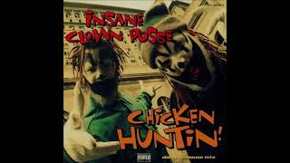 Insane Clown Posse  Chicken Huntin’ Original Recipe [upl. by Abigale]