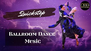 Quickstep Mix  Ballroom Dance Music standard dancesport ballroomdance musicmix waltz tango [upl. by Leuqcar]