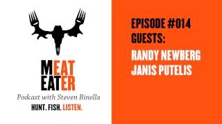 Episode 014 Randy Newberg Janis Putelis [upl. by Nirehtak368]