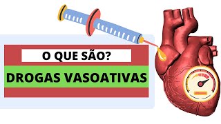 O BÁSICO SOBRE DROGAS VASOATIVAS  ENFERMAGEM EM UTI [upl. by Letizia]