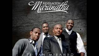 REVELACIÓN MARANATHA TE TAN MIRANDO [upl. by Cissej]