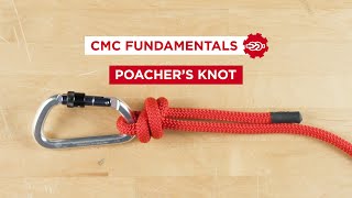 How to Tie a Poachers Knot  CMC Fundamentals Learn Your Knots [upl. by Aneri197]