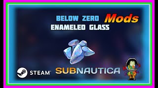 BZ Enameled Glass  Mod en Subnautica 20 🎮  Tutorial [upl. by Nnauol]