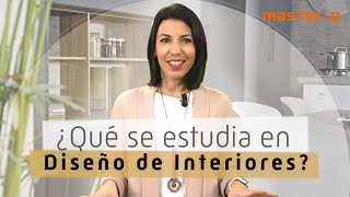 ¿Qué se estudia en DISEÑO de INTERIORES 📚 Programa Curso y Máster 💻👩🏻 [upl. by Nyltyak]