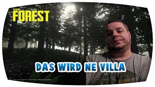 Das wird ne Villa ♛ the Forest 17 ♛ Lets Play the Forest [upl. by Erialb87]