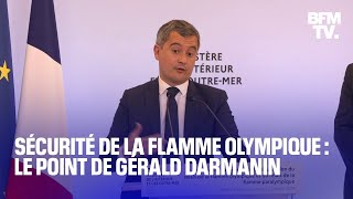 Sécurité du parcours de la flamme olympique le point de Gérald Darmanin [upl. by Airamzul435]