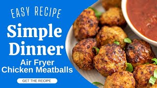 Air Fryer Chicken Meatballs [upl. by Lleze]