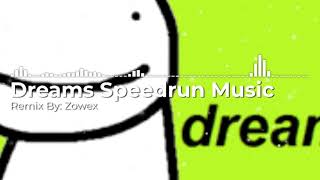 1 HOUR  DREAM SPEEDRUN MUSIC REMIX BY ZOWEX [upl. by Zinck]