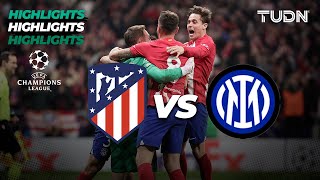 HIGHLIGHTS  Atl Madrid 3212 Inter  UEFA Champions League 202324  8vos  TUDN [upl. by Uase]