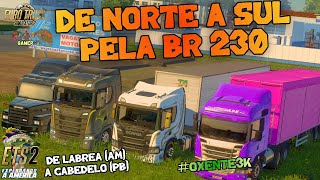 CORTANDO O BRASIL DE NORTE A SUL ep1  BR 230  MODS BR  EURO TRUCK SIMULATOR 2 152 ❗️px [upl. by Retxed]