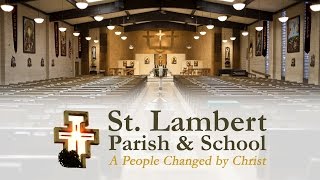 Episode 1 A Season of Change  St Lambert Parish  A People Changed by Christ [upl. by Einatsed]