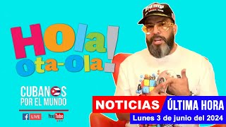 Alex Otaola en vivo últimas noticias de Cuba  Hola OtaOla lunes 3 de junio del 2024 [upl. by Anoyek]