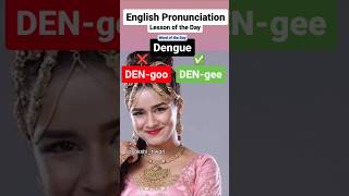 How to pronounce dengueavneetkaur english pronunciation dengue mistake bollywood celebrity [upl. by Eixirt]