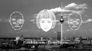 German Underground Techno  Dark amp Hard  Fear N Loathing in Berlin FNL043 [upl. by Akimet657]