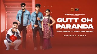 Gutt Ch Paranda Official Video Preet Sandhu ft Sobha Deep Sandhu  E8 Stringers  Gazab Media [upl. by Kcirde]