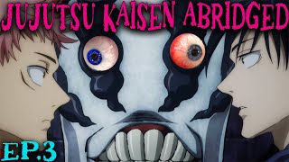 JuJutsu Kaisen Abridged  Episode 3 [upl. by Doe]