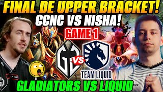 😲Gladiators vs Liquid Game 1  Final de Upper  TI13😲CCNC vs NISHA The International 13 [upl. by Nnyla45]