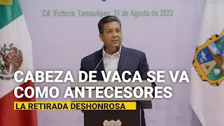 Cabeza de Vaca se va como sus antecesores acusado de corrupción y nexos criminales [upl. by Anibor]