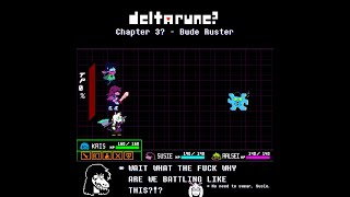 Deltarune Chapter 3  Bude Ruster [upl. by Scharf]