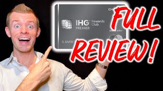 IHG PREMIER CREDIT CARD REVIEW 2021 [upl. by Selway]