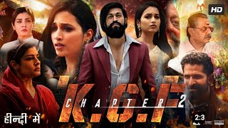 KGF Chapter 2 Full Movie in Hindi  Yash  Srinidhi Shetty  Sanjay Dutt  1080p HD Review amp Facts [upl. by Jamille]