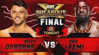 Riley Osborne vs Oba Femi  NXT Mens Breakout Tournament Final 12  WWE NXT 010224 [upl. by Orella]